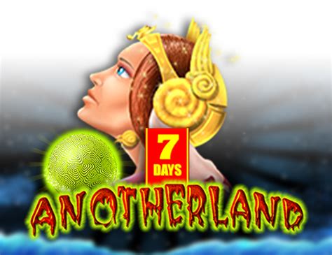 7 Days Anotherland 1xbet